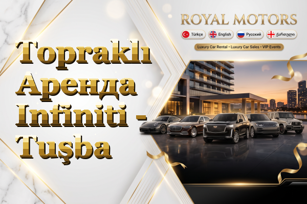 Topraklı Аренда Infiniti - Tuşba