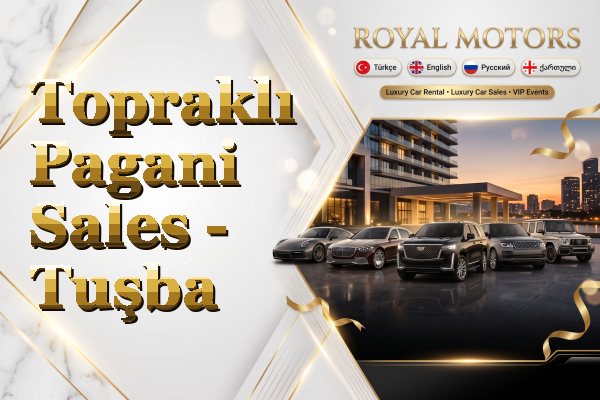 Topraklı Pagani Sales - Tuşba