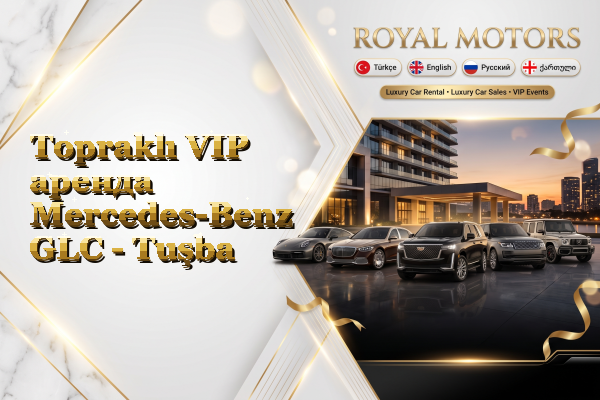 Topraklı VIP аренда Mercedes-Benz GLC - Tuşba