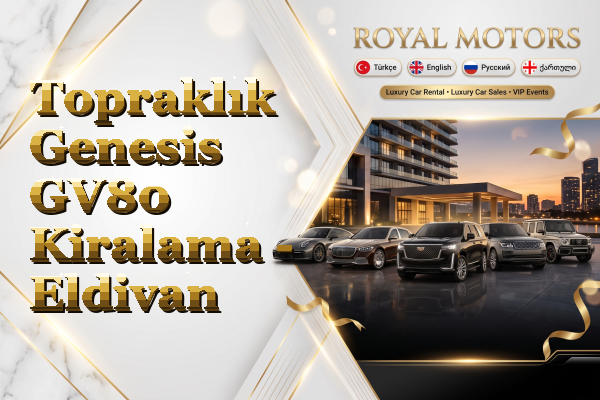 Topraklık Genesis GV80 Kiralama - Eldivan