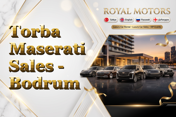 Torba Maserati Sales - Bodrum