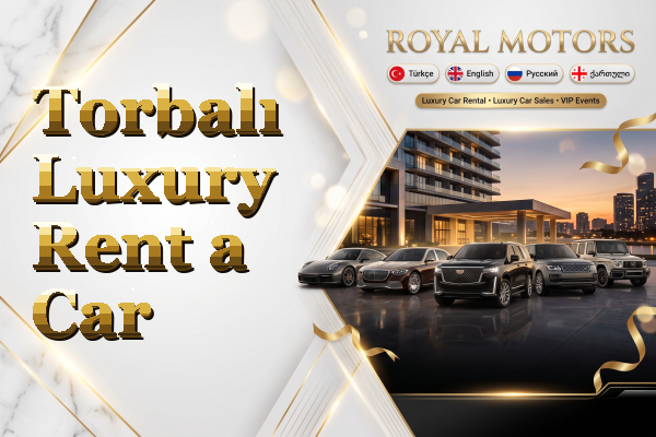 Torbalı Luxury Rent a Car