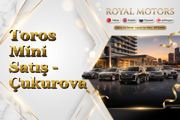 Toros Mini Satış - Çukurova