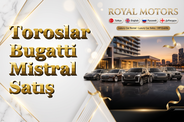 Toroslar Bugatti Mistral Satış