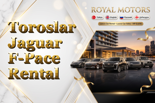 Toroslar Jaguar F-Pace Rental