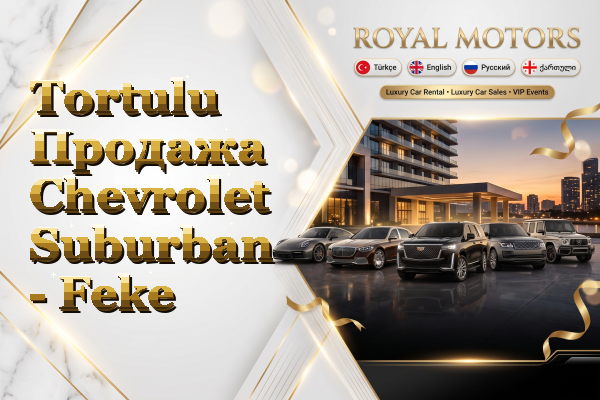 Tortulu Продажа Chevrolet Suburban - Feke
