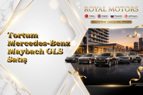 Tortum Mercedes-Benz Maybach GLS Satış