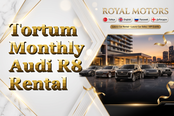 Tortum Monthly Audi R8 Rental