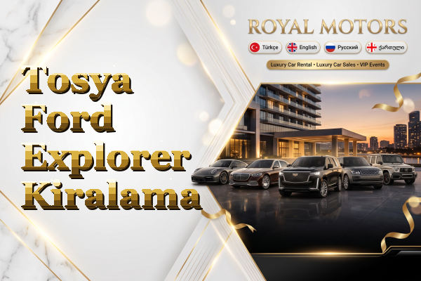 Tosya Ford Explorer Kiralama
