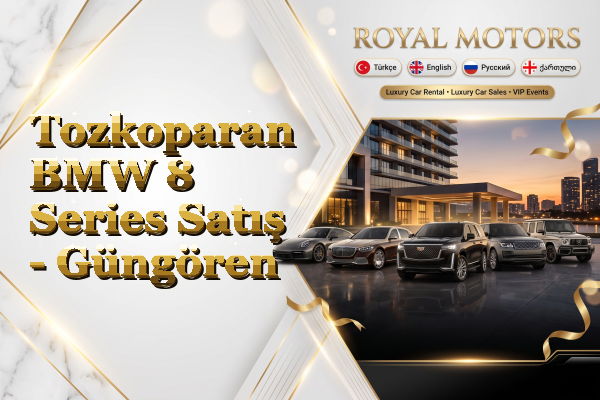 Tozkoparan BMW 8 Series Satış - Güngören