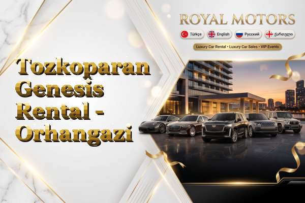 Tozkoparan Genesis Rental - Orhangazi