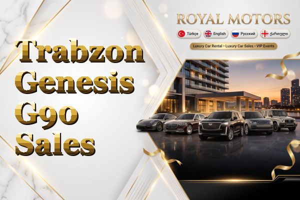 Trabzon Genesis G90 Sales
