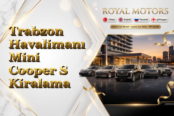 Trabzon Havalimanı Mini Cooper S Kiralama