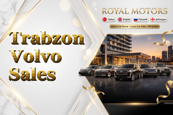 Trabzon Volvo Sales
