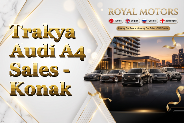 Trakya Audi A4 Sales - Konak