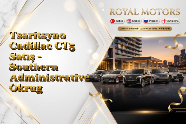Tsaritsyno Cadillac CT5 Satış - Southern Administrative Okrug
