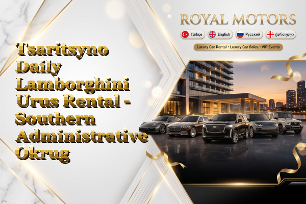 Tsaritsyno Daily Lamborghini Urus Rental - Southern Administrative Okrug