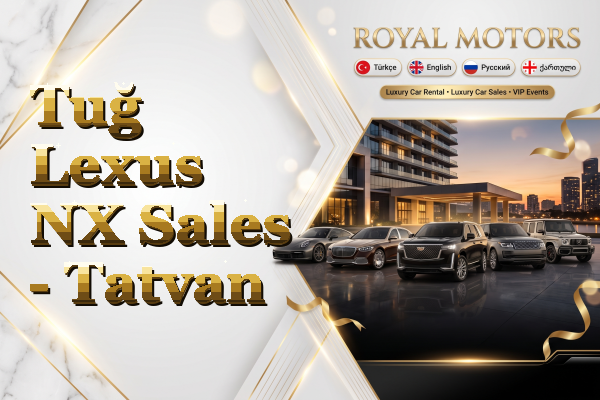 Tuğ Lexus NX Sales - Tatvan