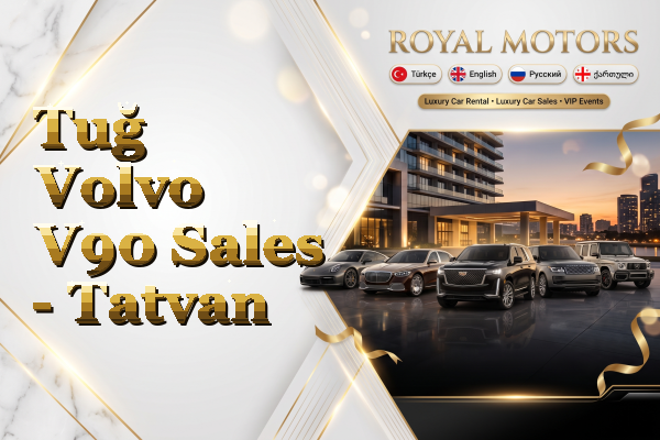 Tuğ Volvo V90 Sales - Tatvan