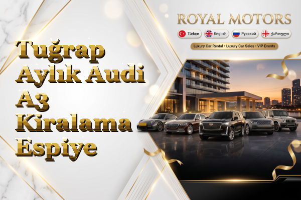 Tuğrap Aylık Audi A3 Kiralama - Espiye