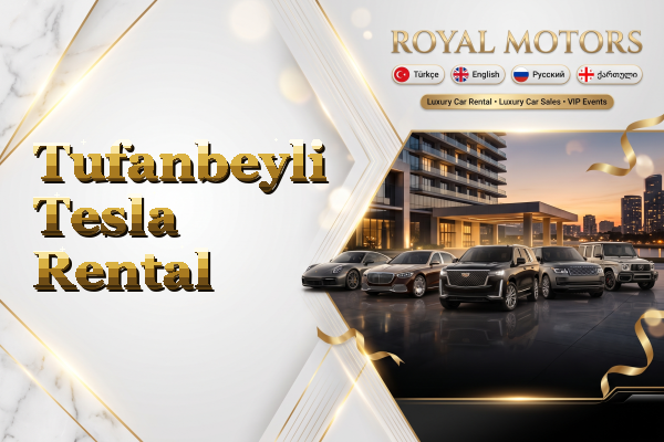 Tufanbeyli Tesla Rental