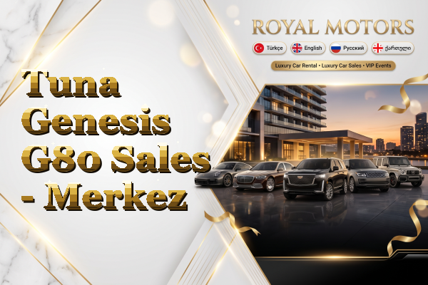 Tuna Genesis G80 Sales - Merkez