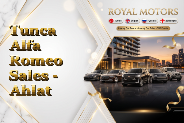 Tunca Alfa Romeo Sales - Ahlat