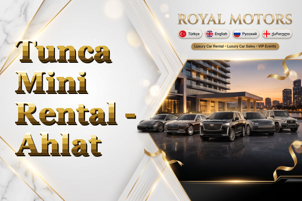 Tunca Mini Rental - Ahlat
