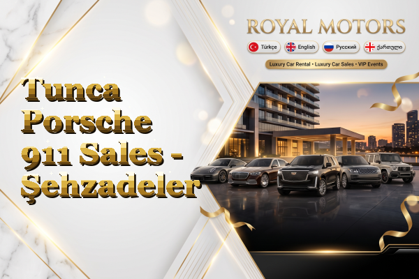 Tunca Porsche 911 Sales - Şehzadeler