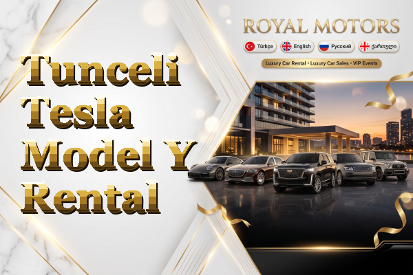 Tunceli Tesla Model Y Rental