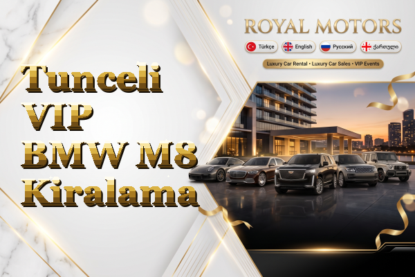 Tunceli VIP BMW M8 Kiralama