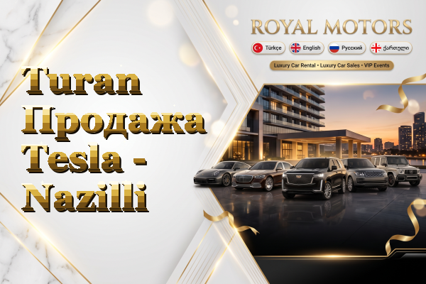Turan Продажа Tesla - Nazilli