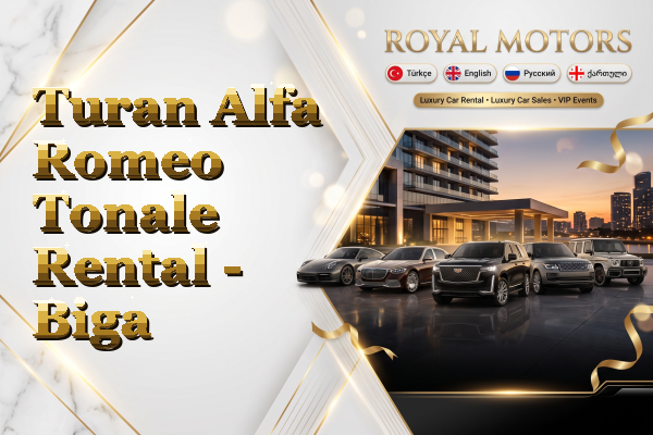 Turan Alfa Romeo Tonale Rental - Biga