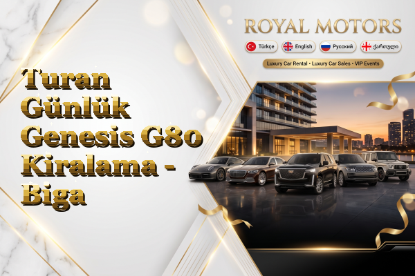 Turan Günlük Genesis G80 Kiralama - Biga