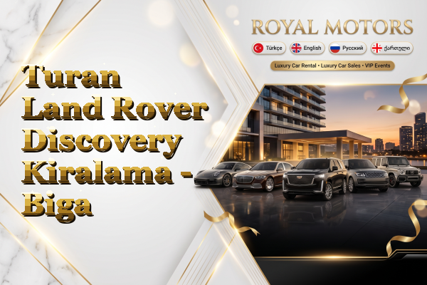 Turan Land Rover Discovery Kiralama - Biga