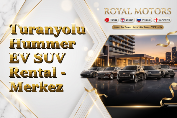 Turanyolu Hummer EV SUV Rental - Merkez