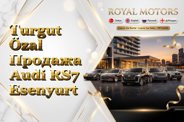 Turgut Özal Продажа Audi RS7 - Esenyurt