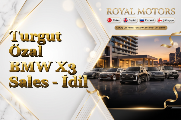 Turgut Özal BMW X3 Sales - İdil