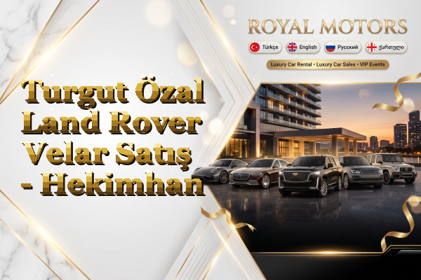 Turgut Özal Land Rover Velar Satış - Hekimhan
