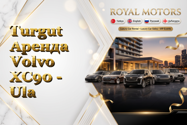 Turgut Аренда Volvo XC90 - Ula