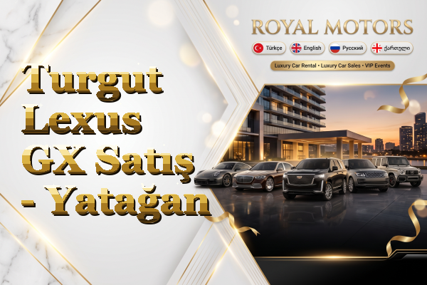 Turgut Lexus GX Satış - Yatağan
