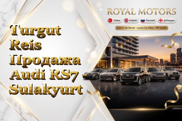 Turgut Reis Продажа Audi RS7 - Sulakyurt