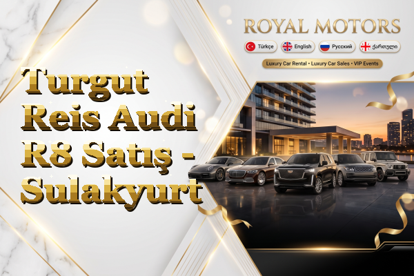 Turgut Reis Audi R8 Satış - Sulakyurt