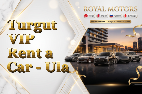 Turgut VIP Rent a Car - Ula
