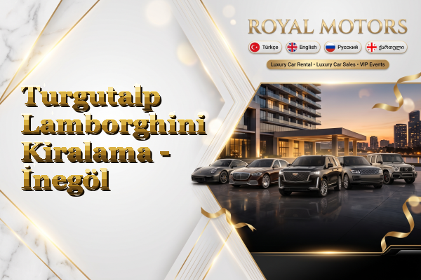 Turgutalp Lamborghini Kiralama - İnegöl