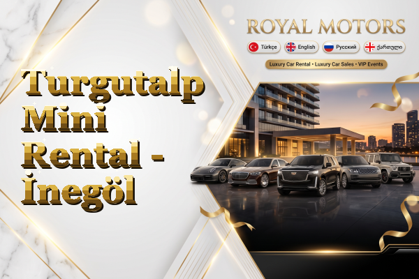 Turgutalp Mini Rental - İnegöl