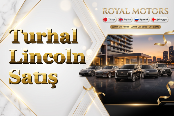Turhal Lincoln Satış