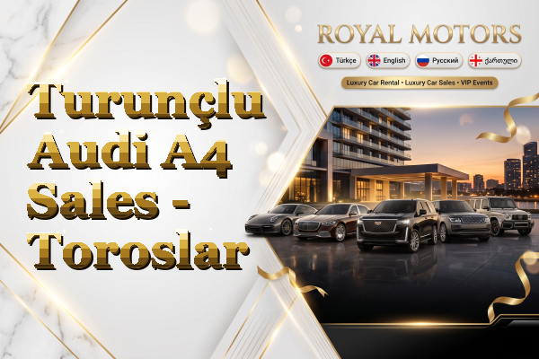 Turunçlu Audi A4 Sales - Toroslar