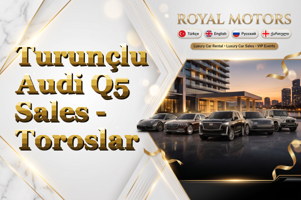 Turunçlu Audi Q5 Sales - Toroslar