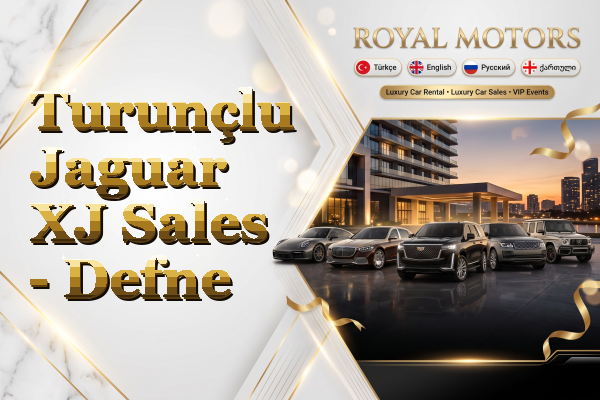 Turunçlu Jaguar XJ Sales - Defne